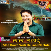 Harbhajan Shera - Maa Bawe Wali De Laal Nachde