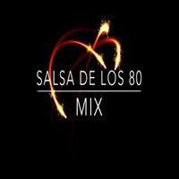 Salsa Mix - Salsa MIX De Lo 80's