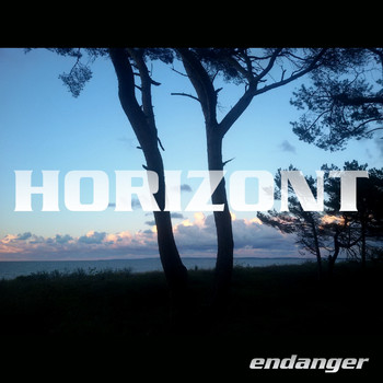 Endanger - Horizont