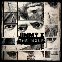 Jimmy X - The Wolf (Explicit)