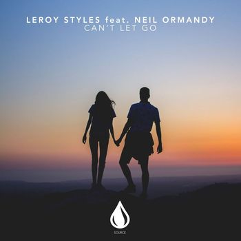 Leroy Styles - Can't Let Go (feat. Neil Ormandy)