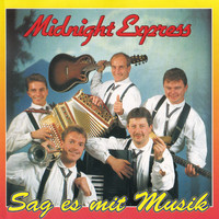 Midnight Express - Sag es mit Musik
