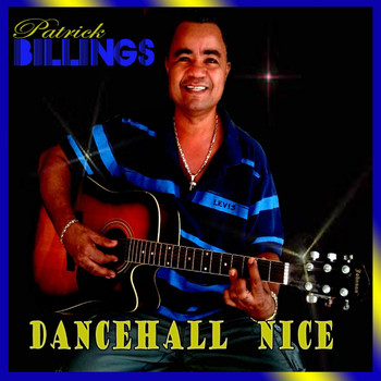 Patrick Billings - Dancehall  Nice
