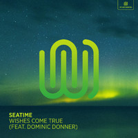 seatime featuring Dominic Donner - Wishes Come True