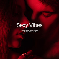 Ibiza 2017 - Sexy Vibes: Hot Romance and Chillout Night