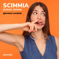 Giovanni Caviezel - Scimmia (Sugar,sugar)