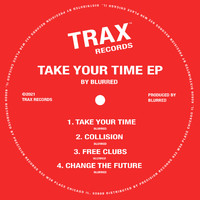 Blurred - Take Your Time EP