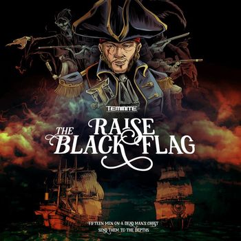 Raise The Black Flag 21 Teminite High Quality Music Downloads 7digital Norge