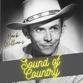 Hank Williams - Sound of Country
