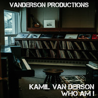 Kamil van Derson - Who Am I (Rework)