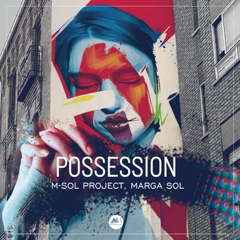 M-Sol Project and Marga Sol - Possession