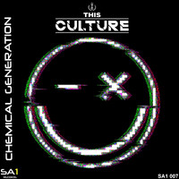 This Culture - Chemical Generation