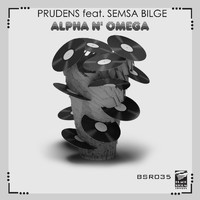 Prudens and Semsa Bilge - Alpha N' Omega