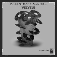 Prudens and Semsa Bilge - Velvele