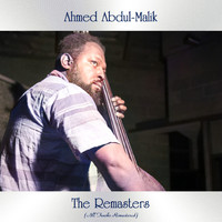 Ahmed Abdul-Malik - The Remasters (All Tracks Remastered)