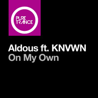 Aldous featuring KNVWN - On My Own
