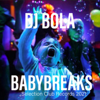 Dj Bola - Babybreaks