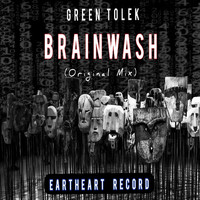 Green Tolek - Brainwash (Original Mix)
