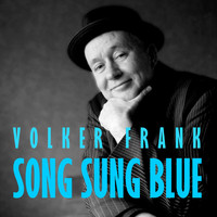 Volker Frank - song sung blue