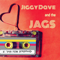 Jiggy Dave and the Jags - Greatest Hits, Vol. 3