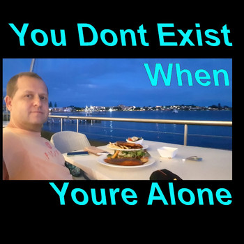 AdamGrant MASTAGRAVITY - You Dont Exist When Youre Alone