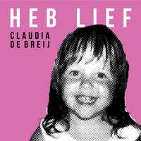 Claudia de Breij - Heb lief