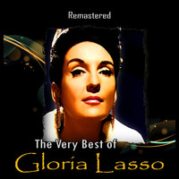 Gloria Lasso - The Very Best of Gloria Lasso (Remastered)
