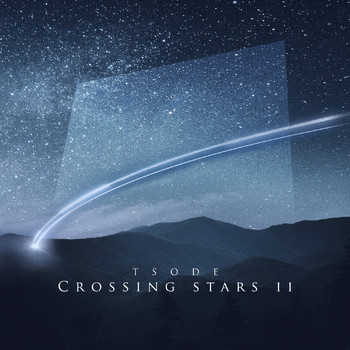 Tsode - Crossing Stars II