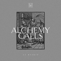 La Mverte - Alchemy Calls