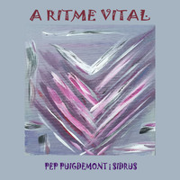 Pep Puigdemont - A ritme vital