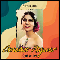Concha Piquer - Ojos Verdes (Remastered)