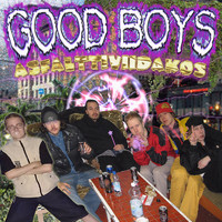 Good Boys - Asfalttiviidakos (Explicit)