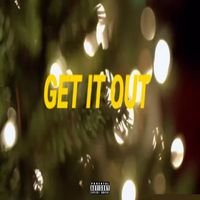 Abhilash - Get It out (Explicit)