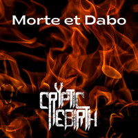 Cryptic Rebirth - Morte et Dabo (Explicit)