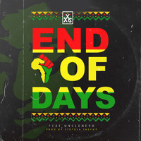 XXC LEGACY feat. UNCLENERO - End Of Days (Explicit)