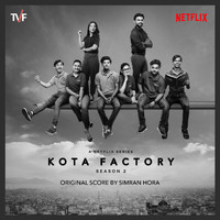 Simran Hora - Kota Factory: Season 2 (Music from the Netflix Series)