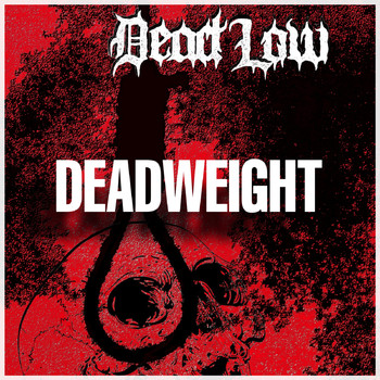 Dead Low - Deadweight (Explicit)