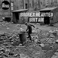 Lee Michael Stevens - Broken Hearted Britain