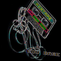 Edu Base - Mix Tape Zona Zero