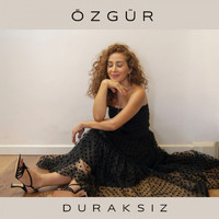 Özgür - Duraksız