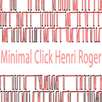 Henri Roger - Minimal Click