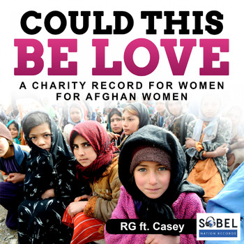 RG - Could This Be Love (A Charity Record For Women For Afghan Women)