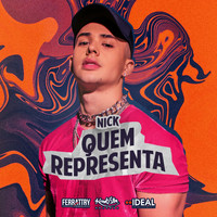 Nick - Quem Representa (Explicit)
