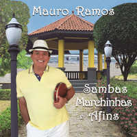 Mauro Ramos - Sambas, Marchinhas e Afins