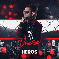 Heros - Mi Dueña