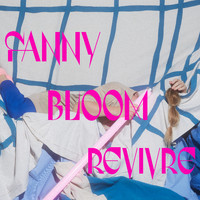 Fanny Bloom - Revivre