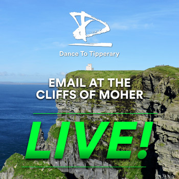 Dance To Tipperary - Email at the Cliffs of Moher (Live)