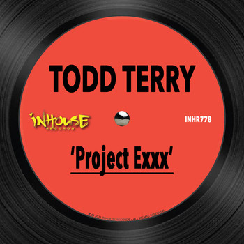 Todd Terry - Project Exxx
