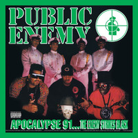 Public Enemy - Apocalypse 91... The Enemy Strikes Black (Deluxe Edition [Explicit])
