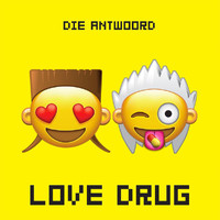Die Antwoord - Love Drug (Explicit)